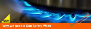 Why we need Gas Safety Week