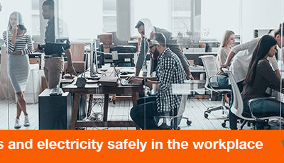 How to use gas and electricity safely in the workplace