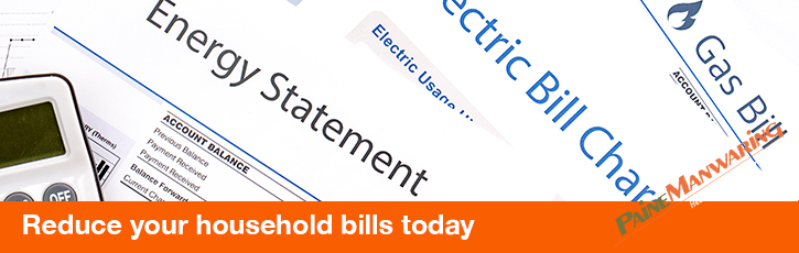 Reduce your household bills today